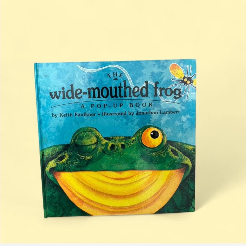 The Wide-Mouthed Frog: A Pop-Up
Book